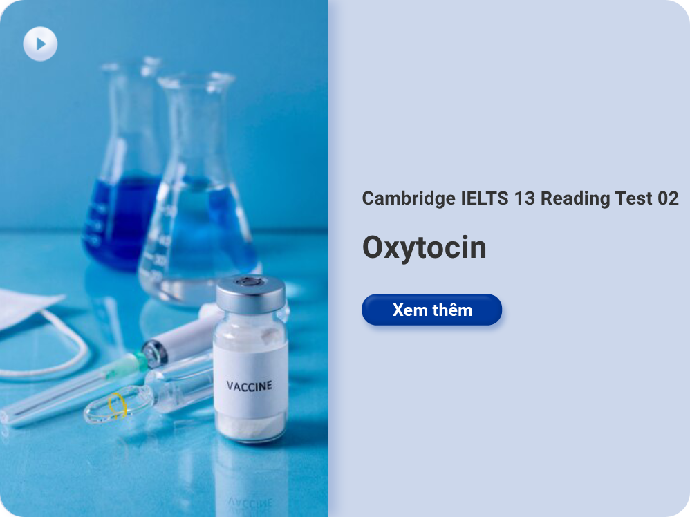 Cambridge IELTS 13 Reading Test 02: Oxytocin