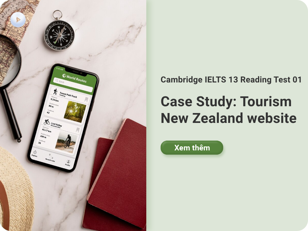 Cambridge IELTS 13 Reading Test 01: Case Study: Tourism New Zealand website