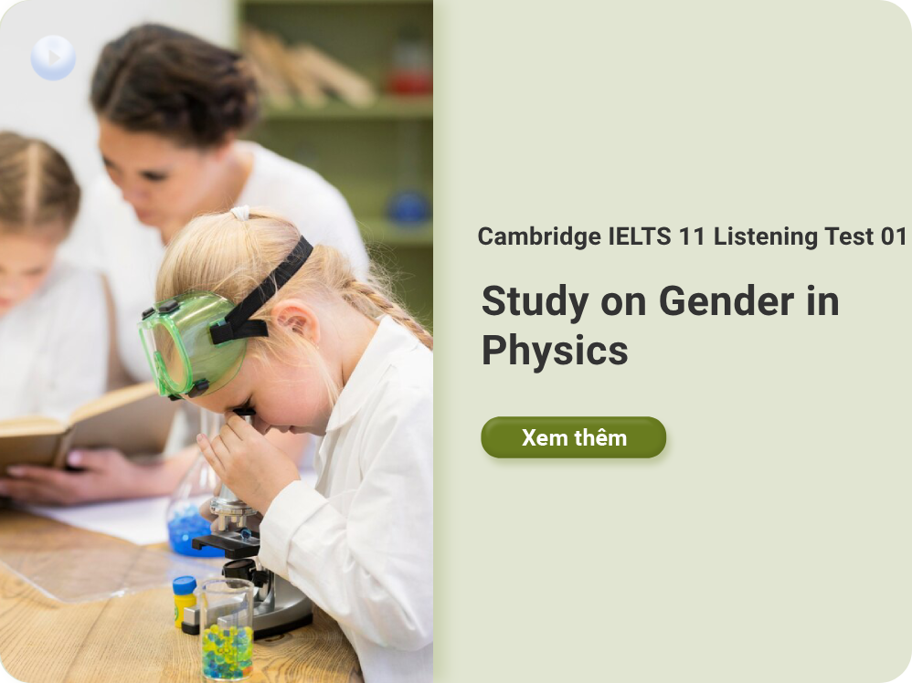 Cambridge IELTS 11 Listening Test 01: Study on Gender in Physics