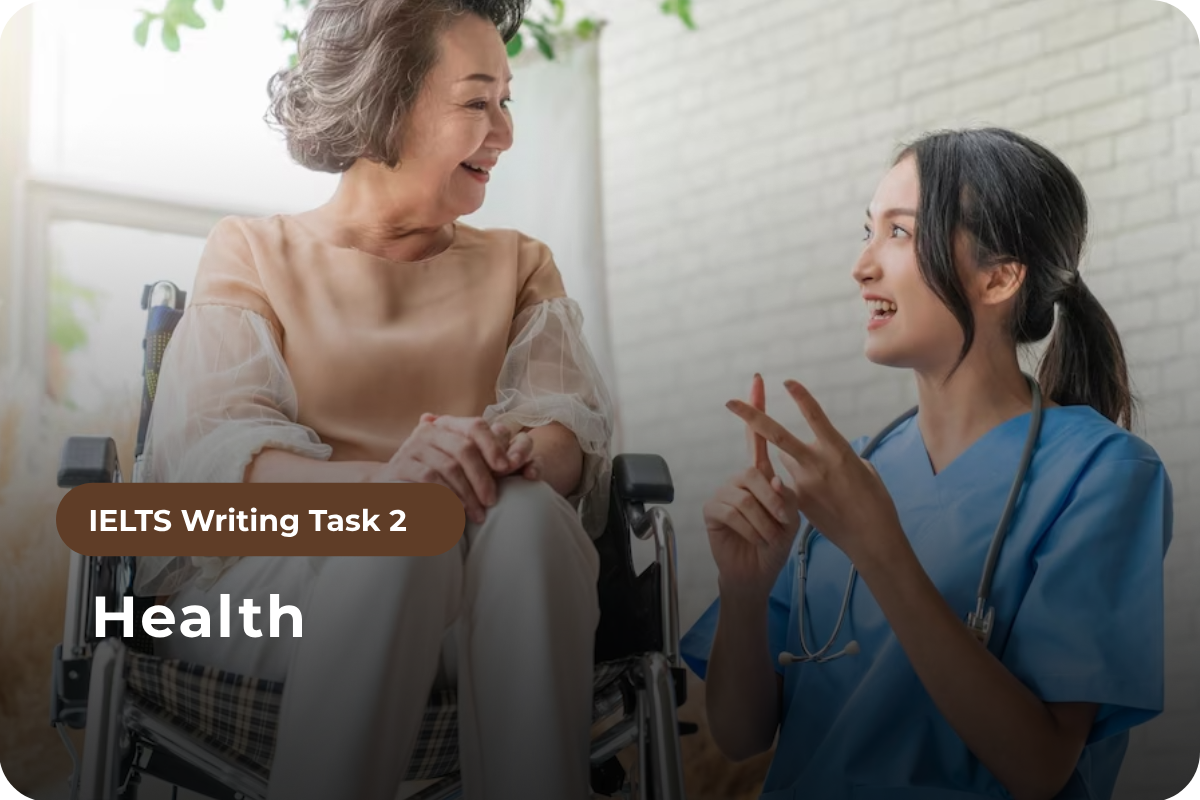 Writing Task 2 - Topic: Health