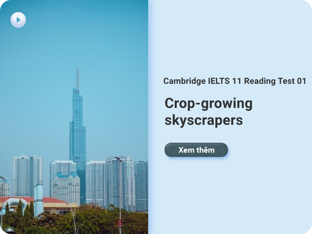 Cambridge IELTS 11 Reading Test 01: Crop-growing skyscrapers