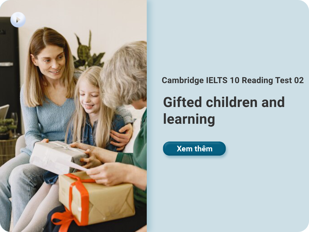 Cambridge IELTS 10 Reading Test 02: Gifted children and learning