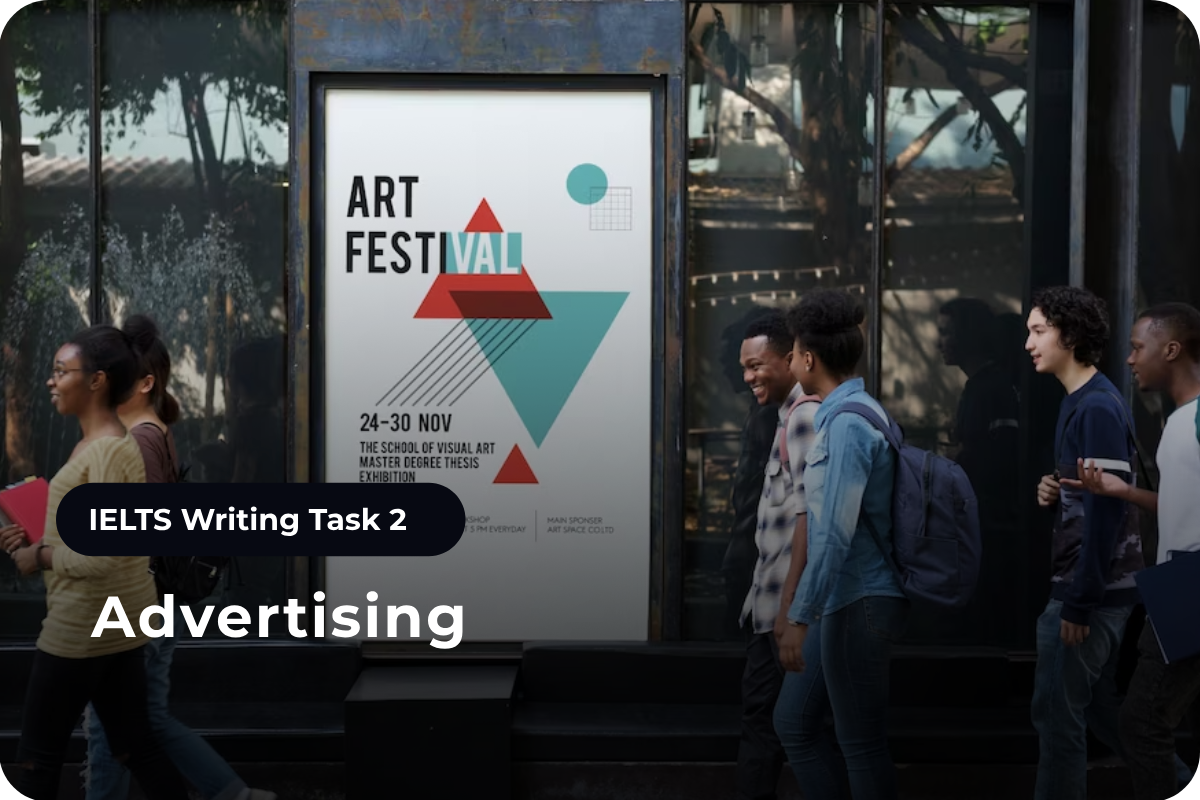 Writing Task 2 - Topic: Advertising