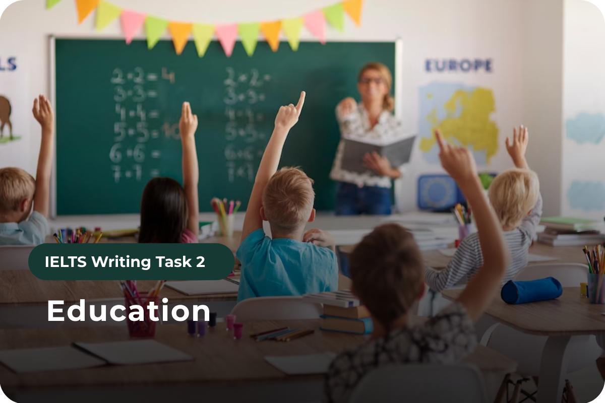 Writing Task 2 - Topic: Education