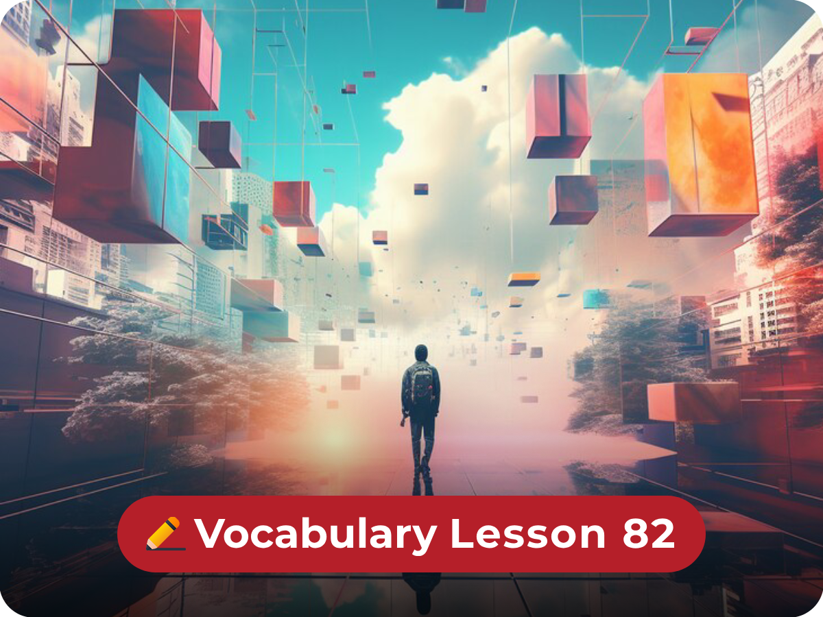 VOCABULARY LESSON 82