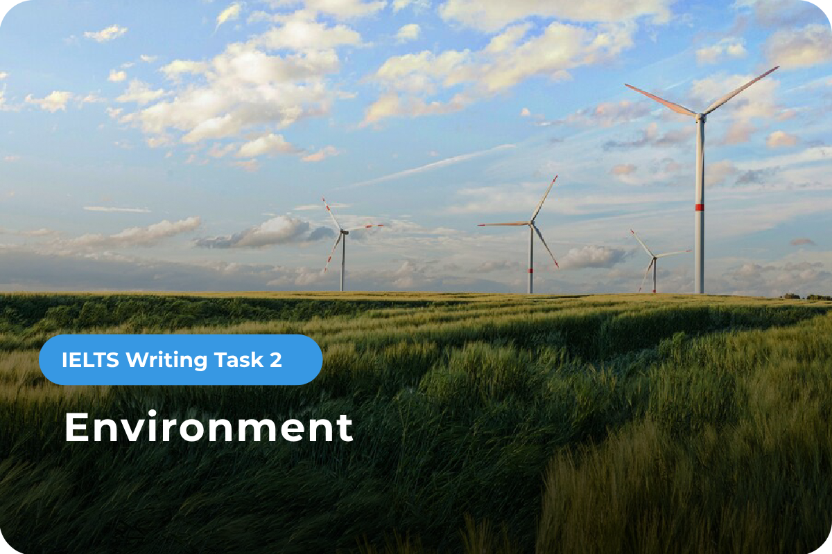 Writing Task 2 - Topic: Environment