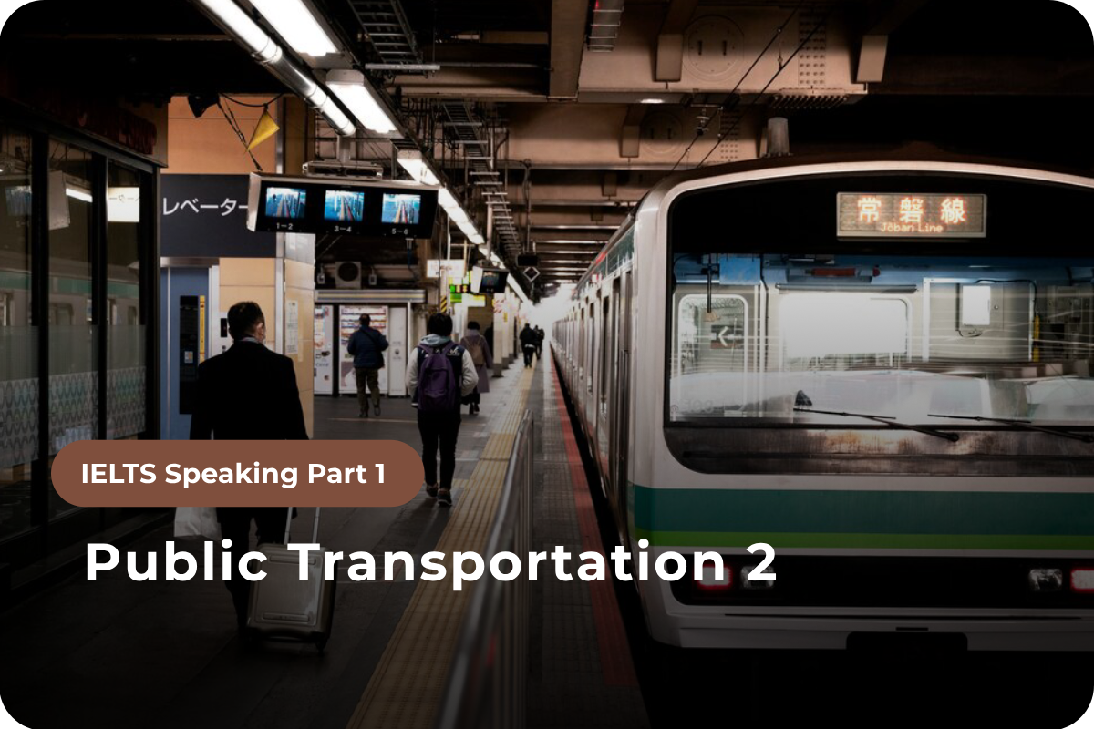 Speaking Part 1: Public Transportation 2